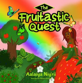 Paperback The Fruitastic Quest Book