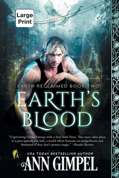 Paperback Earth's Blood: Dystopian Urban Fantasy [Large Print] Book