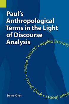 Paperback Paul's Anthropological Terms in the Light of Discourse Analysis Book