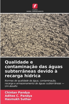 Paperback Qualidade e contaminação das águas subterrâneas devido à recarga hídrica [Portuguese] Book