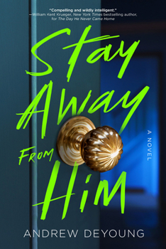 Paperback Stay Away from Him Book