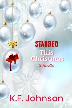 Paperback Stabbed This Christmas: A Novella Book
