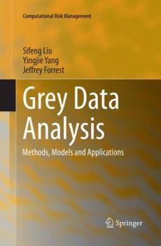 Paperback Grey Data Analysis: Methods, Models and Applications Book