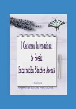 Paperback I Certamen Internacional de Poesía Encarnación Sánchez Arenas [Spanish] Book