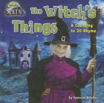 The Witch's Things: A Counting to 20 Rhyme - Book  of the Spooky Math