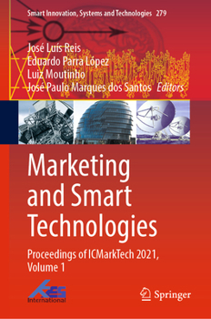 Hardcover Marketing and Smart Technologies: Proceedings of Icmarktech 2021, Volume 1 Book