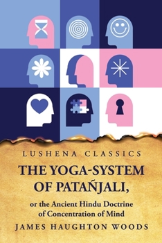 Paperback The Yoga-System of Patañjali Book
