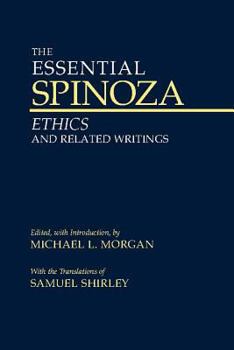 Paperback The Essential Spinoza: Ethics and Related Writings Book