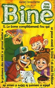 Paperback BINE TOME 0 [French] Book