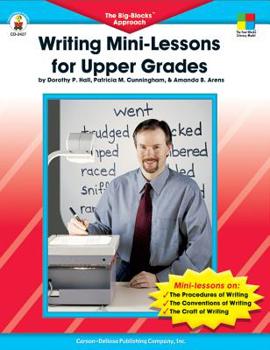 Paperback Writing Mini-Lessons for Upper Grades: The Big-Blocks(tm) Approach Book