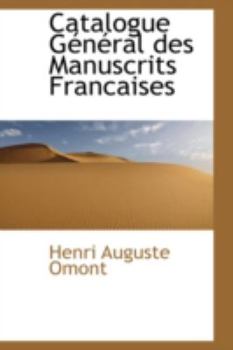 Catalogue Général des Manuscrits Francaises