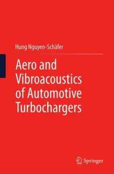 Paperback Aero and Vibroacoustics of Automotive Turbochargers Book