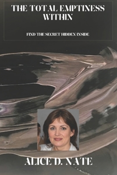 Paperback The Total Emptiness Within: find the secret hidden inside Book