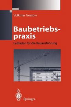 Paperback Baubetriebspraxis: Leitfaden Für Die Bauausführung [German] Book