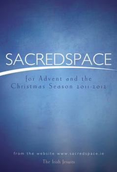 Paperback Sacred Space for Advent and Christmas Season 20112012 Book