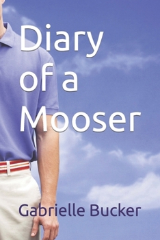 Paperback Diary of a Mooser Book