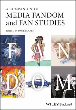 Hardcover A Companion to Media Fandom and Fan Studies Book