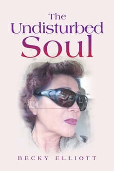 Paperback The Undisturbed Soul Book