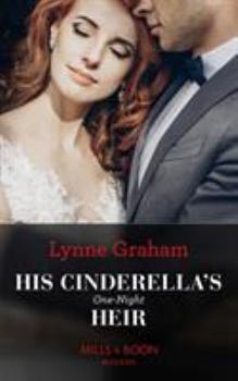 Paperback His Cinderella's One-Night Heir (One Night With Consequences, Book 57) Book