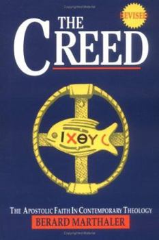 Paperback The Creed: The Apostolic Faith in Contemporary Theology Book