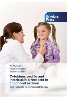 Paperback Cytokines profile and interleukin-4 receptor in childhood asthma Book