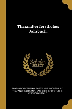 Paperback Tharandter forstliches Jahrbuch. [German] Book