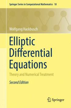 Hardcover Elliptic Differential Equations: Theory and Numerical Treatment Book