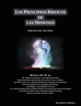 Paperback Los Principios Bíblicos de las Misiones (Edición del Alumno) [Spanish] Book