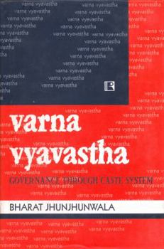 Hardcover Varna Vyavastha: Governance Through Caste System Book