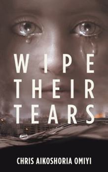 Paperback Wipe Their Tears Book