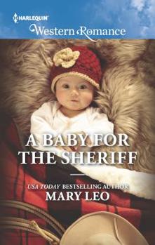 A Baby for the Sheriff - Book #8 of the Briggs, Idaho
