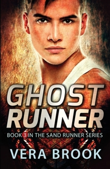 Ghost Runner - Book #3 of the Sand Runner