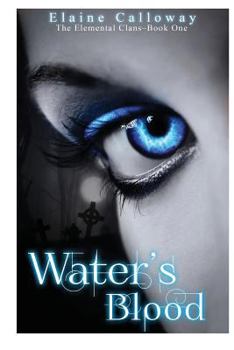 Paperback Water's Blood (The Elemental Clan Series) Book