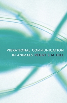 Hardcover Vibrational Communication in Animals Book