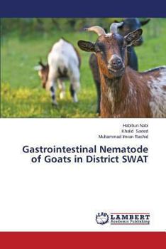 Paperback Gastrointestinal Nematode of Goats in District Swat Book
