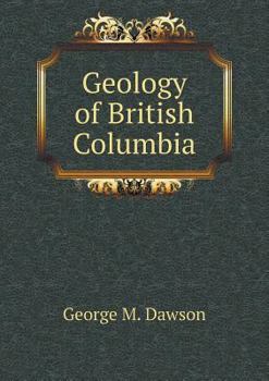 Paperback Geology of British Columbia Book