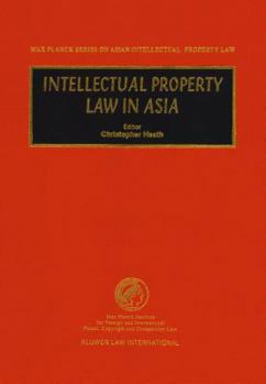 Hardcover Intellectual Property Law in Asia Book