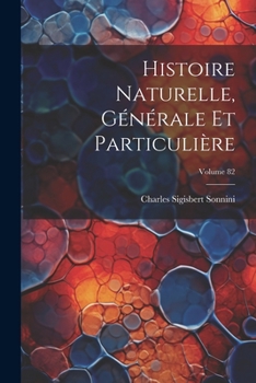 Paperback Histoire Naturelle, Générale Et Particulière; Volume 82 [Latin] Book