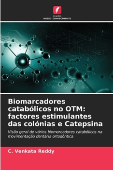 Paperback Biomarcadores catabólicos no OTM: factores estimulantes das colónias e Catepsina [Portuguese] Book