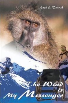 Paperback The Wind is My Messenger Book