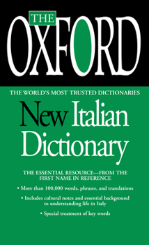 Mass Market Paperback The Oxford New Italian Dictionary: The Essential Resource, Revised and Updated Book