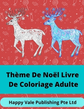 Paperback Thème De Noël Livre De Coloriage Adulte [French] Book
