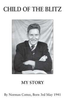 Hardcover Child of the Blitz - My Story Book