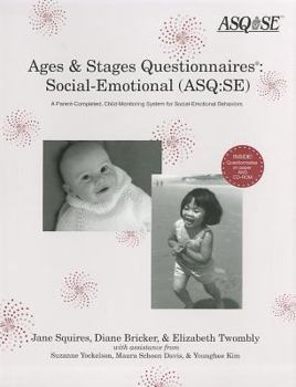 Paperback Ages & Stages Questionnaires(r) Social Emotional (Asq: Se): A Parent-Completed, Child-Monitoring System for Social-Emotional Behaviors Book