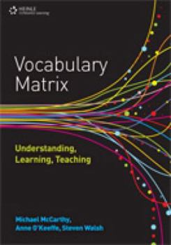 Paperback Vocabulary Matrix: Understanding, Learning, Teaching Book