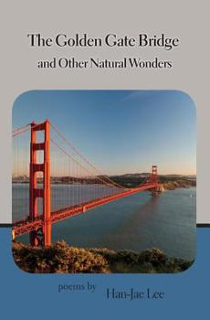 Paperback The Golden Gate Bridge and Other Natural Wonders Book