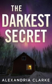 The Darkest Secret - Book #2 of the Calamity James