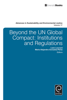 Hardcover Beyond the Un Global Compact: Institutions and Regulations Book