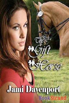 The Gift Horse - Book #3 of the Evergreen Dynasty