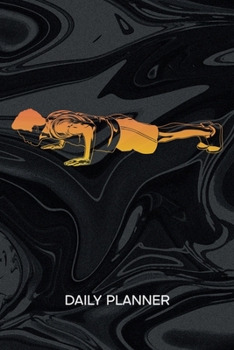 DAILY PLANNER WEEKLY CALENDAR: Fitness Athlete Organizer Undated - Blank 52 Weeks Monday to Sunday -120 Pages- Bodybuilding Notebook Journal Pushups - ... List for Fitness Athlete & Personal Trainer